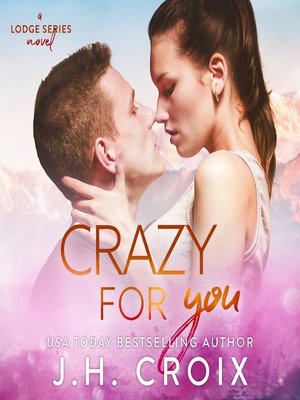 cover image of Crazy For You